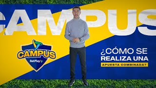 ¿Cómo se realiza una apuesta combinada  Campus BetPlay  Capítulo 8  BetPlay [upl. by Hunfredo]