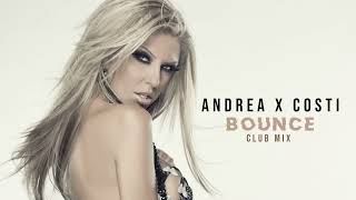 ANDREA ft COSTI  BOUNCE CLUB MIX 2012 [upl. by Sucramal]