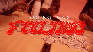 YSF Young Max  Feelings Official Video [upl. by Alolomo]