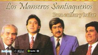 Los Manseros Santiagueños Para cantar y bailar Full album [upl. by Trudie]