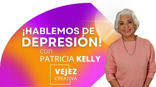 ¡Hablemos de depresión  EN VIVO con Patricia Kelly [upl. by Ecikram280]