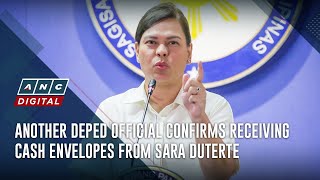 Another DepEd official confirms receiving cash envelopes from Sara Duterte  ANC [upl. by Retrac]