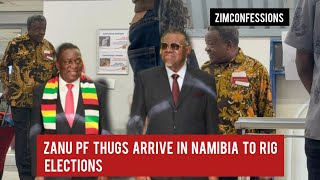 Zanu PF Thugs Arrive In Namibia To RiG Elections [upl. by Ietta590]