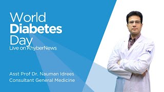 World Diabetes Day  Dr Nauman Idrees  KhyberNews  RMI [upl. by Ymereg]