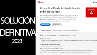 Está aplicación de Adobe sin licencia se ha desactivado  SOLUCIÓN DEFINITIVA FÁCIL Y RÁPIDO  2023 [upl. by Elttil]