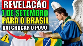 O Que Arcanjo Gabriel Previu Para 7 de setembro de 2024 no Brasil Já Começou I Revela Profecias [upl. by Bonine]