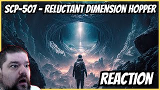 Reacting to SCP 507 Reluctant Dimension Hopper [upl. by Richie]