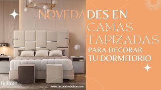 Ideas de decoración para dormitorios con Camas Tapizadas [upl. by Terb]