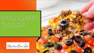 Ground Beef Taco Dip [upl. by Euphemie151]