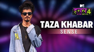 Taza Khabar  Sense  MTV Hustle 4 [upl. by Virgin]