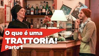 O Que é uma Trattoria Descubra  ITALICA [upl. by Cristen]