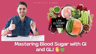 Mastering Blood Sugar Demystifying Glycemic Index and Glycemic Load for Optimal Control [upl. by Ecneralc]