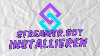 Streamerbot Schritt für Schritt Booste deine OBSStreams [upl. by Htederem]