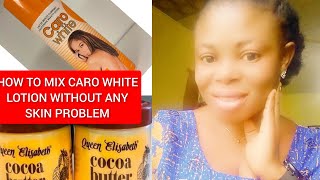 HOW TO PROMIX CARO WHITE LOTION WITH ELIZABETH COCOA BUTTER FOR UNIQUE SKIN TONEtrending skincare [upl. by Elgna]