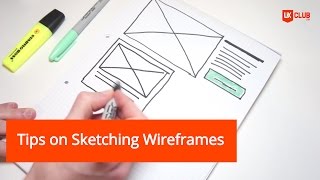 Tips on Sketching Your Wireframes [upl. by Enom]