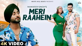 Meri Raahien Official Video Manveer Singh  Lv94  Romantic Hindi Song  New Hindi Song 2024 [upl. by Hannahs]