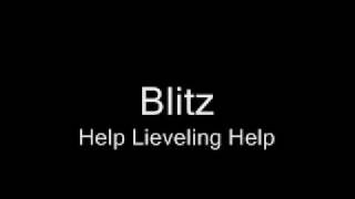 Blitz  Help Lieveling Help [upl. by Rowland576]