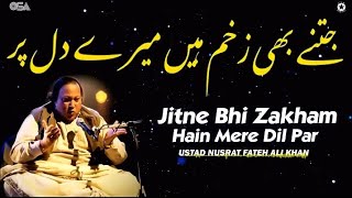 Jitne Bhi Zakham Hain Mere Dil Par nusratfatehalikhan qawali zakham dil song urdu [upl. by Otis]