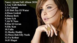 Nancy Ajram Full Album [upl. by Lenahc305]