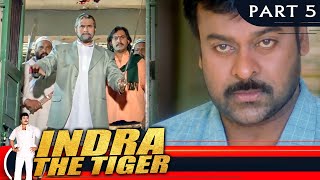 Indra The Tiger इंद्रा द टाइगर  PART 5  Hindi Dubbed Movie  Chiranjeevi Sonali Bendre [upl. by Keg324]