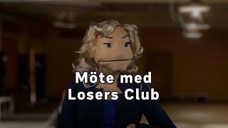 Möte med Losers Club [upl. by Urson]