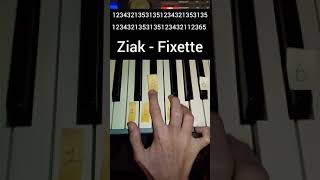 Ziak  Fixette  Piano Tutorial shorts piano [upl. by Roti651]