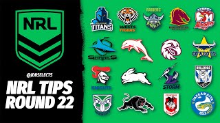 NRL TIPS amp PREDICTIONS  ROUND 22 2024 [upl. by Bail977]