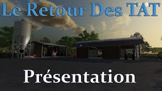 PS4  XBOX  PC  FS19  Le Retour Des TAT  Présentation des Fermes [upl. by Pilloff9]