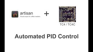 Artisan Roaster Scope  TC4 PID Control [upl. by Rumilly935]