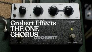 Grobert Effects THE ONE Chorus  ChorusVibrato Demo no talking [upl. by Earal57]