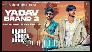 Yadav brand 2 songs 🎵 lyrics [upl. by Syramad]