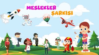 Meslekler şarkısı  Eğitici dostlar [upl. by Jocelyn]