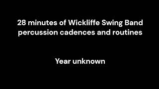 28 minutes of Wickliffe Swing Band percussion cadences and routines [upl. by Paten]