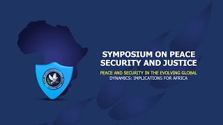 SYMPOSIUM ON PEACE SECURITY AND JUSTICE  DAY 1  5 June 2024  Musanze  Rwanda [upl. by Anelra112]