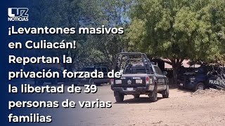 ¡Levantones masivos en Culiacán Sujetos se llevan a la fuerza a 39 personas de varias familias [upl. by Seward360]