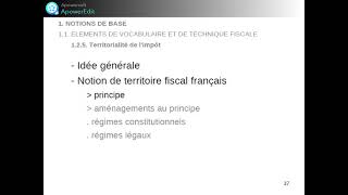 17 FISCA 2021 PPT 1 territorialite de l impot notion de territoir fiscal francais [upl. by Dlareg]