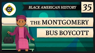 The Montgomery Bus Boycott Crash Course Black American History 35 [upl. by Rusell]