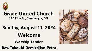 Grace United Church  Gananoque Ontario  August 11 2024  ALL ARE WELCOME [upl. by Etnuad]