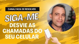 COMO REDIRECIONAR AS CHAMADAS NO CELULAR SIGAME [upl. by Aihtnys]