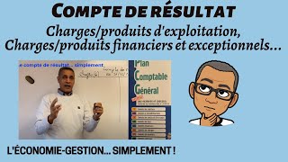 LE COMPTE DE RESULTAT Simplement [upl. by Eoz]