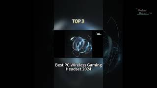 TOP 3 Best PC Wireless Gaming Headset 2024 [upl. by Otho]