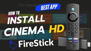 Best app for Firestick Install Cinema HD APK best FireStick movie app New FireStick 4k [upl. by Allisurd]