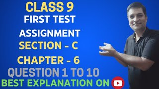 Math  Class9  Assignment OCT2024  FIRST TEST  Section  C  CH  6 Q NO  1 to 10 [upl. by Liahus181]