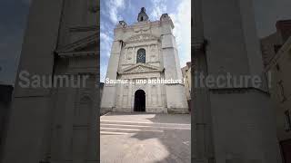 Saumur une architecture  history castle travel saumur vacances [upl. by Naux231]