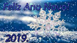 Feliz Ano Novo 2019 [upl. by Kcam922]