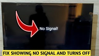 Fix Hisense Android Tv Showing No Signal And Then Turns Off Automatically [upl. by Yngiram341]