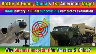 Why Guam is Important for America amp China THAAD battery in Guam successfully completes evaluation [upl. by Warner]