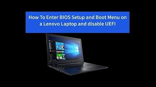 How To Boot Lenovo Laptop UEFI and LEGACY Bios Settings [upl. by Llertnov]