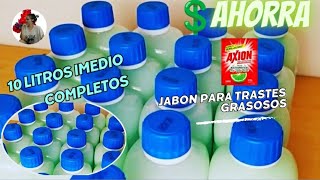 COMO HACER JABON AXION COMPLETO PARA TRASTES CON POCO DINERO PARA AHORRAR Y VENDER [upl. by Jansen923]