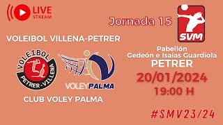 JORNADA 15 SUPERLIGA MASCULINA  Volei VillenaPetrer VS Club Voley Palma [upl. by Selim]